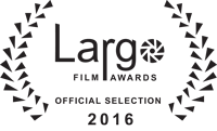 Largo Awards - Best Sound/Music Nominee - Official Selection