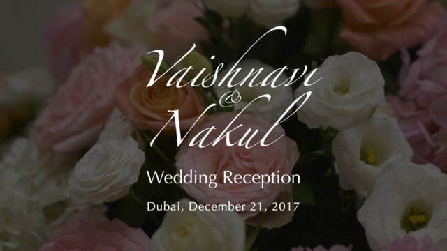 Featured image for “Vaishnavi & Nakul Wedding Reception – Dubai”
