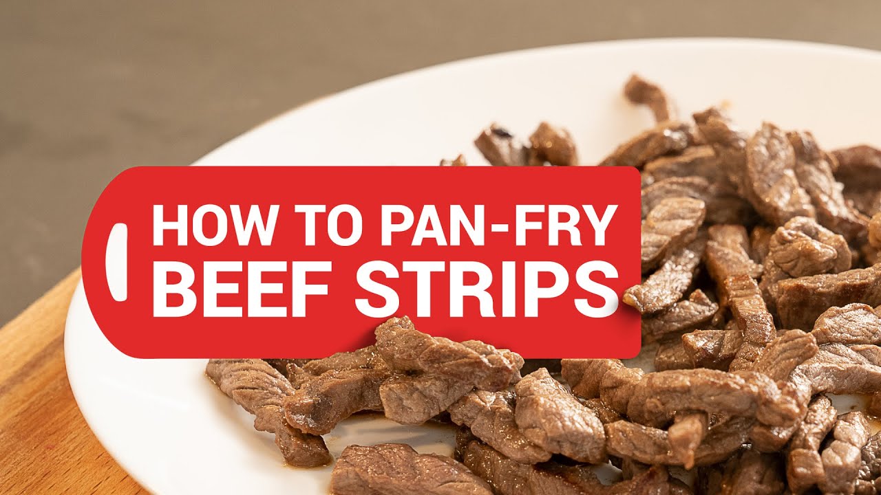Featured image for “How To Pan-Fry Beef Strips – Cooking Show”